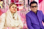 AR Rahman breaking news, AR Rahman updates, ar rahman announces separation with his wife after 29 years, Ar rahman family