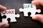 Work and Life Balance new breaking, Work and Life Balance updates, how to balance your work and life, Work from home