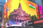 Times Square, temple, why is a giant lord ram deity appearing on times square and why is it controversial, Ram temple