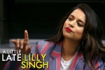 lilly singh, lilly singh youtube channel, lilly singh makes television history with late night show debut, Mindy kaling