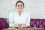 garima arora chef instagram, arora, meet garima arora asia s best female chef 2019, Indian cooking