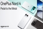 OnePlus Nord 4 reports, OnePlus Nord 4 launch, oneplus nord 4 review, Htc