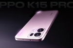Oppo K15 Pro Series launch, Oppo K15 Pro Series features, oppo k15 pro series to be launched in india, Us wings