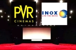 PVR -INOX losses, PVR -INOX latest, pvr inox to shut down 50 theatres, Pvr and inox PVR -INOX losses, PVR -INOX latest, pvr inox to shut down 50 theatres, Pvr and inox