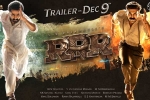 RRR, RRR promotional song, rrr trailer to be out on december 9th, Rrr trailer RRR, RRR promotional song, rrr trailer to be out on december 9th, Rrr trailer