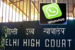 WhatsApp Encryption breaking, WhatsApp Encryption latest, whatsapp to leave india if they are made to break encryption, Cases