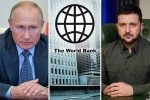 World Bank news, World Bank statements, world bank about the economic crisis of ukraine and russia, Economic crisis