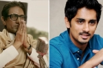 Thackeray movie, actor Siddharth, siddharth hits out at thackeray trailer for anti south indian remarks, Thackeray trailer