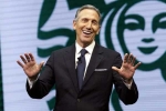 Starbucks, Starbucks, starbucks chairman steps down giving rise to speculations of presidential ambitions, Howard schultz