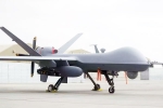 MQ-9B Predator drones breaking, MQ-9B Predator drones latest, india signs mega deal for 31 predator drones, Mq 9b predator drones