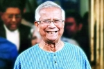 Muhammad Yunus in Bangladesh, Muhammad Yunus for Bangladesh, bangladesh yunus to run the prime minister s office, Asylum