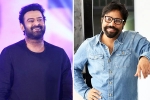 Prabhas and Sandeep Vanga movie, Prabhas and Sandeep Vanga film, prabhas promise for sandeep vanga, Thriller