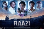 release date, trailers songs, raazi hindi movie, Raazi official trailer