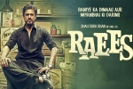 Raees official, Raees Hindi, raees hindi movie, Sana khan