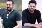 Sanjay Dutt breaking news, Sanjay Dutt makeover, sanjay dutt s makeover for prabhas, Sanjay dutt
